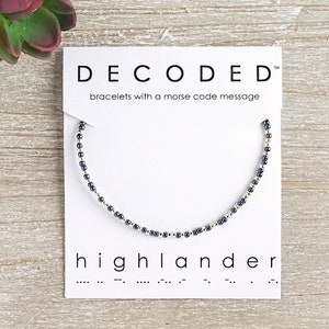HIGHLANDER - Morse Code Jewelry - Outlander Bracelet - Morse Code Bracelet - Outlander Jewelry - Gifts For Outlander Fans