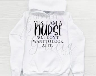 yes im a nurse, no I dont want to look at it, nurse shirt, png