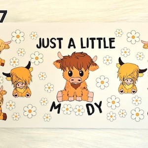 16oz UV DTF Cup Wrap #247 Highland Cows Just A Little Moody for Snow Globe Cups and Tumblers