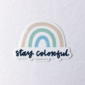 Stay Colorful Sticker