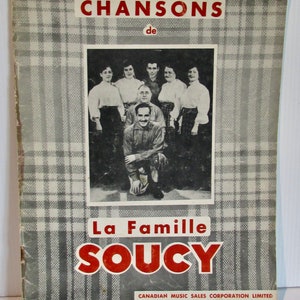 Collectable songs of La Famille Soucy book/ livre de chansons de La Famille Soucy à collectionner