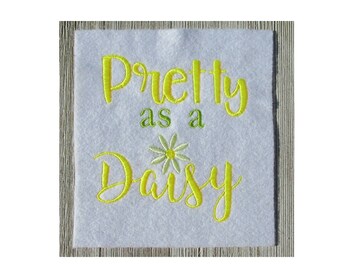 Pretty as a Daisy, Machine Embroidery Design, Daisy, Flower Design, Filled Stitch, 2 Sizes