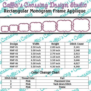 May include: A chart showing seven different sizes of rectangular monogram frames with pink outlines. The chart includes the design name, width, height, and stitch count for each frame. A color change chart shows the stitch order, thread color, and part of the frame.