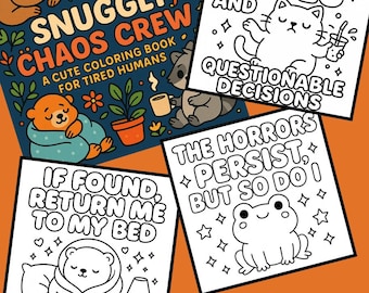 Snuggly Chaos Crew målarbok för vuxna | Djursidor med roliga talesätt | 24 sidor