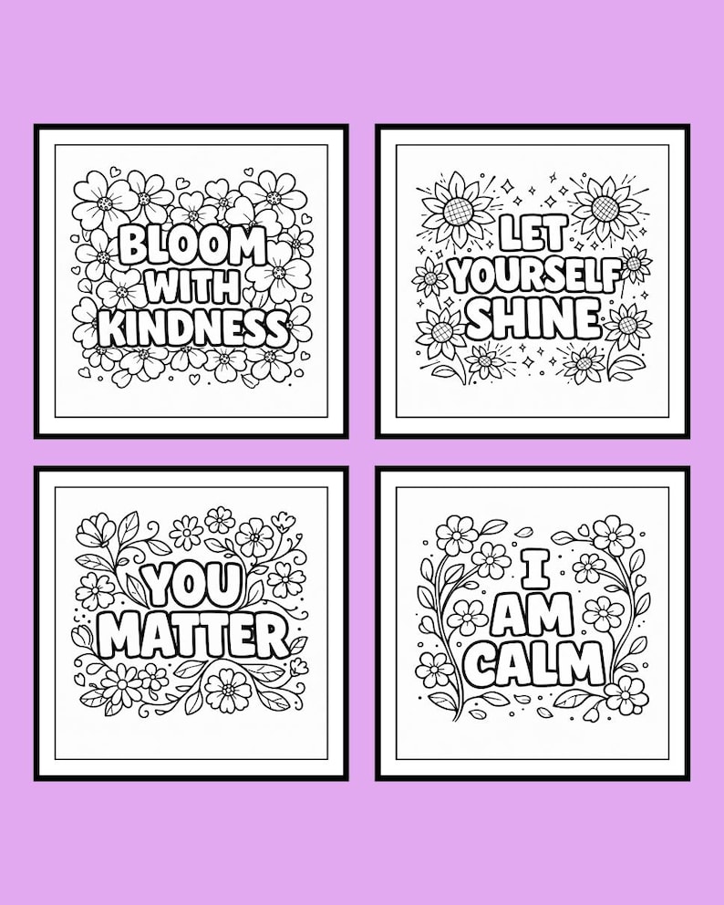 Puede incluir: Cuatro impresiones art&iacute;sticas cuadradas en blanco y negro con dise&ntilde;os florales y citas inspiradoras. Las citas incluyen "Bloom with Kindness", "Let Yourself Shine", "You Matter" e "I Am Calm". Las impresiones est&aacute;n sobre un fondo morado claro.