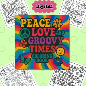 Groovy 1970s Coloring Book PDF – Peace Signs, VW Vans, Funky Retro Quotes – Printable Coloring Pages for Adults, Teens and Kids