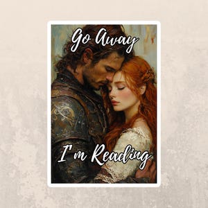 Sticker Go Away I'm Reading - Sticker livres pour couple romantique - Sticker roman historique pour les lecteurs d'histoires d'amour, les amateurs de charbon de bois et les fans de Booktok