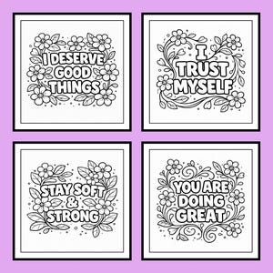 Puede incluir: Cuatro impresiones art&iacute;sticas cuadradas en blanco y negro con citas inspiradoras. Cada impresi&oacute;n presenta dise&ntilde;os florales y de hojas que rodean el texto. Las citas dicen: "I DESERVE GOOD THINGS", "I TRUST MYSELF", "STAY SOFT & STRONG" y "YOU ARE DOING GREAT".