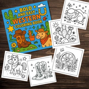 May include: A "Bold and Easy Western Coloring Book" with a blue cover featuring cowboy boots, a cow, and cacti. Several black and white coloring pages with western themes, including a horse, boots, and a wagon wheel, are also visible.