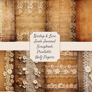 Burlap and Lace Printable Half Papers for Junk Journals, Scrapbooks, Card-Making - Printable PDF - 10 Pages - 20 Designs