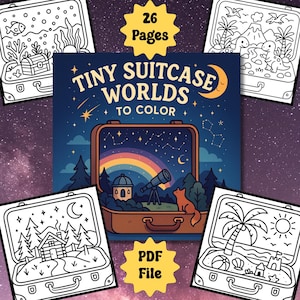 May include: A colouring book titled "Tiny Suitcase Worlds to Color" with 26 pages, featuring illustrations of various scenes inside suitcases. The cover shows a suitcase with a rainbow, telescope, and fox under a starry night sky. Includes a "PDF File" label.