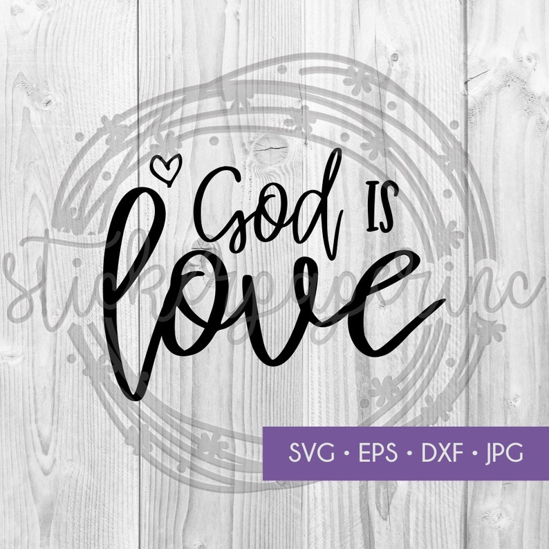 Download God is Love 1 John 4:8 religious svg christian svg cut | Etsy