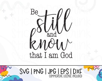 be still and know that I am God, be still svg, religious svg, christian svg, svg cut file, svg, eps, digital file, Hebrews 6:19, cutter file
