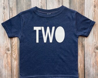 TWO birthday shirt -second birthday shirt - 2 year old birthday - 2nd Birthday Boy - birthday Girl - 2T Boy clothes