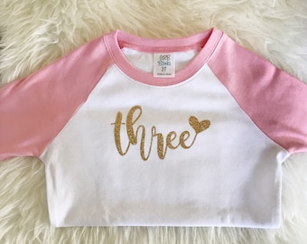 Three shirt - three years old shirt - birthday shirt - third birthday shirt - birthday t-shirt - girl birthday shirt