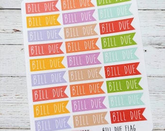 May include: A sticker sheet featuring multiple flag-shaped labels in various colors including red, orange, yellow, green, light blue, purple, and tan. Each label has the text BILL DUE printed in white. The bottom includes the text THE RENSCH NOOK BILL DUE FLAG.