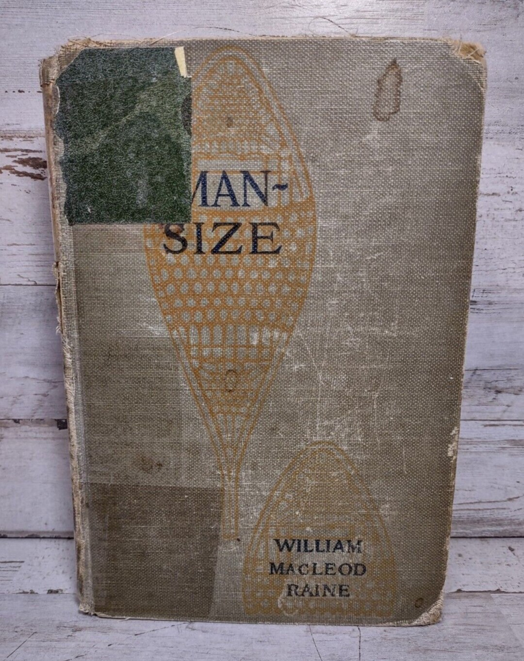 Mansize by William Macleod Raine Grosset & Dunlap Antique Hardcover