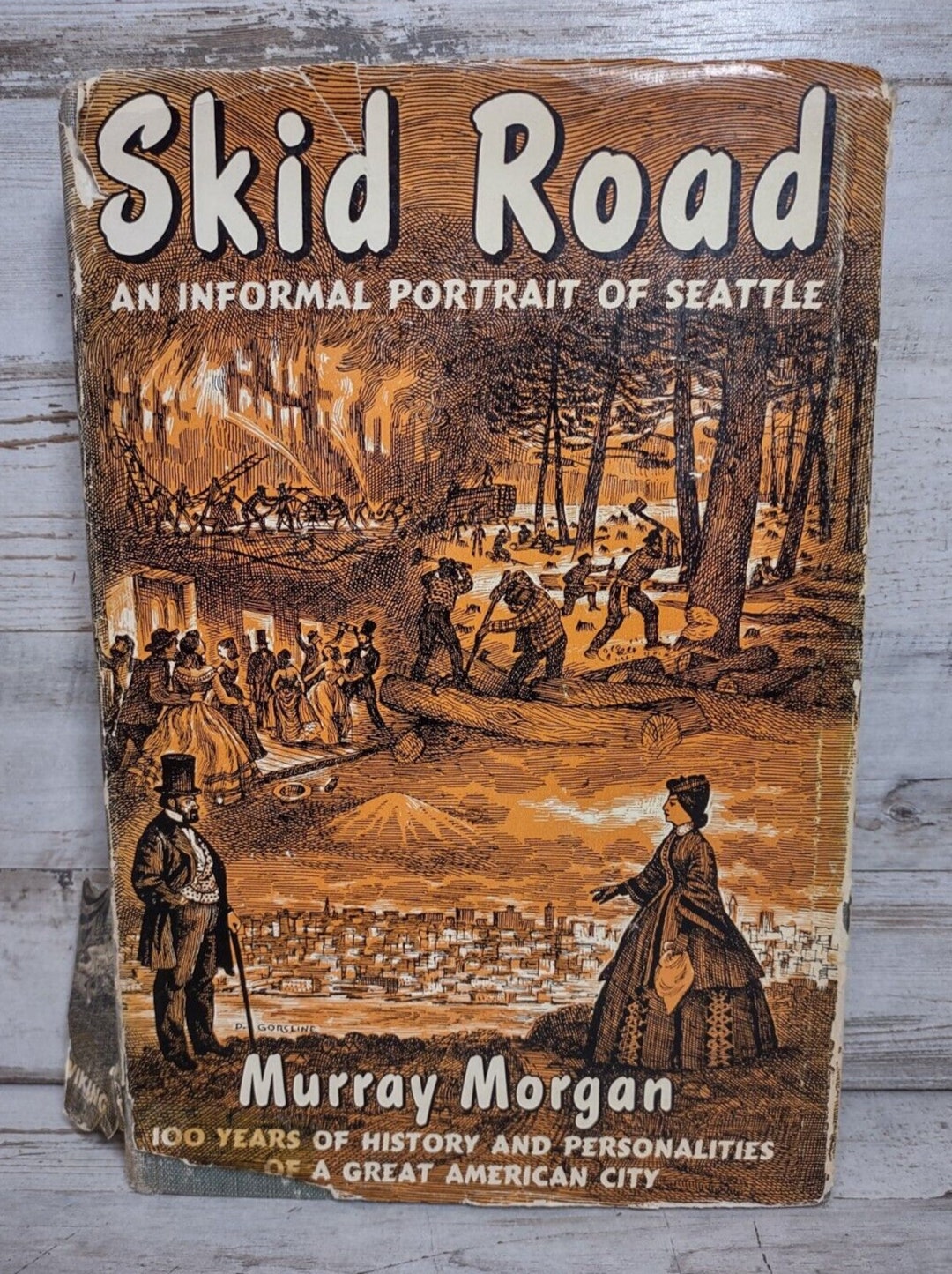 Skid Road an Informal Portrait of Seattle Murray Morgan HC W/ DJ 2nd ...