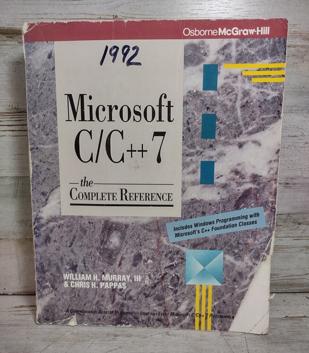 Microsoft C/C Plus Plus 7 the Complete Reference Windows Programming ...