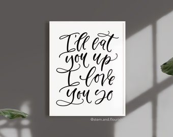 I'll Eat You Up I Love You So Sign | Where The Wild Things Are Printable | Baby Girl Nursery Wall Art | Nursery Prints