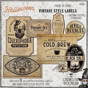 May include: Eight vintage-style Halloween labels with black and white illustrations and text. The labels feature themes like "Poison Ivy Potpourri", "Coulrophobia Potation", "Healing Crystals", "Devil's Needles", "Witches of Salem Cold Brew", "Herbal Magic Witches Tea", "Black Salt", and "X-Large Hat Spiders".