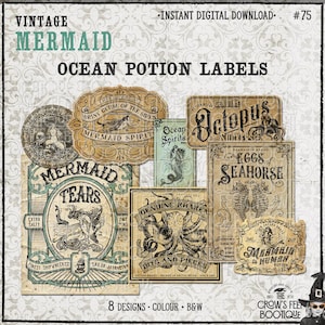 May include: A collection of eight vintage-style ocean potion labels featuring illustrations of mermaids, seahorses, and an octopus. The labels include text such as Mermaid Tears, Eggs of Seahorse, and Genuine Kraken Bits and Pieces in black ink on aged paper.