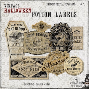 May include: A collection of eight vintage-style Halloween potion labels featuring decorative typography and illustrations. The designs include Vampire Bat Blood, Grim Reaper Scythe Polish, Unicorn Blood, Firefly Magic, Hemlock Root Beer, Madness, and Witches Spell Starter.