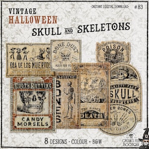 May include: A digital download collection of eight vintage-style Halloween labels featuring skulls and skeletons. The designs include text such as Dia de los Muertos, Bone Dust, Poison, Tooth Rotting Candy Morsels, and The Dance of Death in black ink.