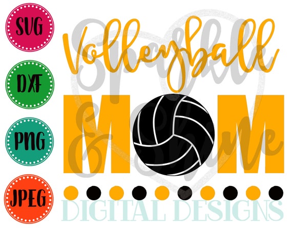 Download Volleyball Mom Svg Dxf Jpeg Volleyball Mom Cut File Sports Etsy