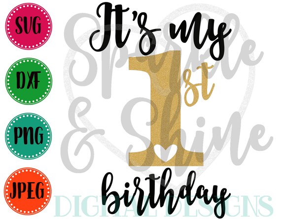 Download 1st Birthday SVG DXF JPEG Birthday Girl Cut File Girl Svg ...