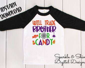 Will Trade Brother for Candy SVG, DXF, JPEG, Halloween Cut File, Trade Brother for Candy Svg file, Sibling Halloween svg, Silhouette svg