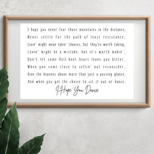 I hope you dance wall print, wall art, wall deco for Nursery room, Office space, Motivational lyrics Instant, two options, DIGITAL DOWNLOAD
