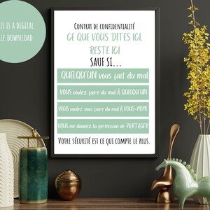 Può includere: Un poster stampabile con sfondo verde e testo bianco in francese. Il testo dice "Contrat de Confidentialité Ce que vous dites ici, reste ici sauf si... Quelqu'un vous fait du mal Vous voulez faire du mal à quelqu'un Vous voulez vous faire du mal à vous-même Vous me donnez la permission de partager Votre sécurité est ce qui compte le plus."