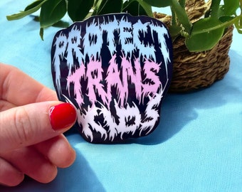 Protect Trans Kids WEATHERPROOF Death Metal Sticker Laptop Water Bottle Bumper