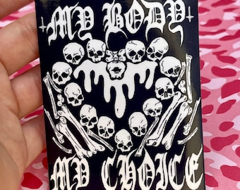 My Body My Choice - Adhesivo para portátil, botella de agua, parachoques de coche, 3,5"