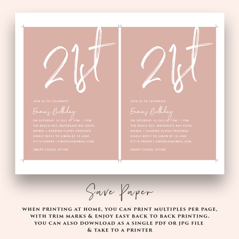 May include: A blush pink invitation with white text. The invitation is for Emma's 21st birthday party. The party will be held at the Beach Hut, Watergate Bay Hotel on Saturday, July 10th from 7pm to 11pm. Drinks and sharing plates will be provided. RSVP to Simon by June 10th. The invitation also includes the phone number 07710 000000 and email address SIMONS45@GMAIL.COM. The dress code is smart-casual attire.