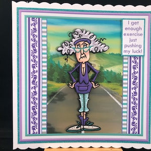 Carte d'anniversaire avec humour drôle pour femmes, dames plus âgées, maman, maman, mère, grand-mère, grand-mère, grand-mère