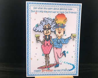 Funny humour birthday card women female her ladies friend - Stella and her old friend