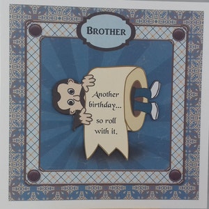 Funny humour birthday card men male dad husband son brother grandad uncle friend partner - just roll with it
