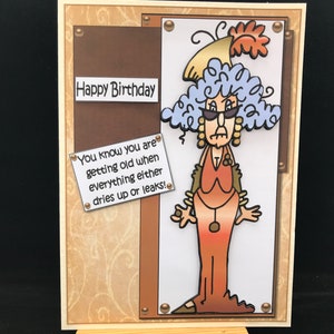 Carte d'anniversaire drôle humour femme dames maman femme soeur belle-soeur grand-mère tante amie - Stella dit que tout sèche ou fuit