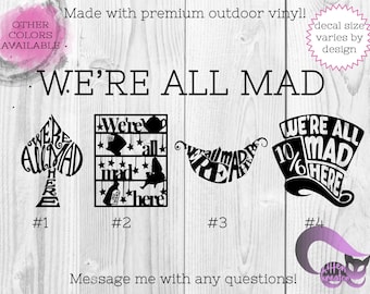AIW We're All Mad Here Vinyl Sticker Decal
