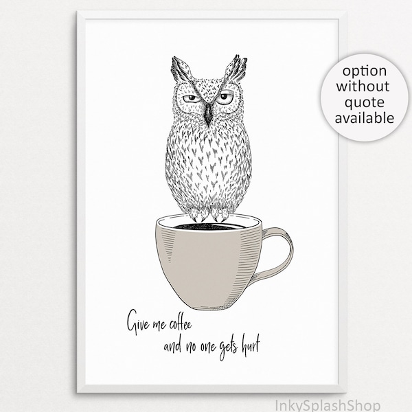 Coffee wall art with Owl on cup printable Kitchen decor Funny coffee lover quote poster Home office print Whimsical Bird drawing Download