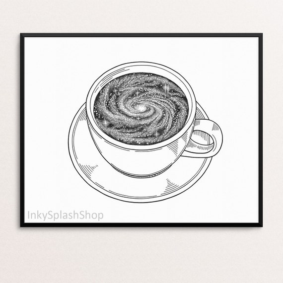 Coffee Cup Drawing Galaxy Art Printable Modern Kitchen Wall Decor Black  White Surreal Space Celestial Ink Artwork Whimsical Espresso Poster 