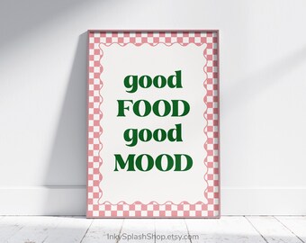 Good food Good mood wall art printable. Retro kitsch kitchen print. Positive Foodie quote. Pink and green funky aesthetic poster