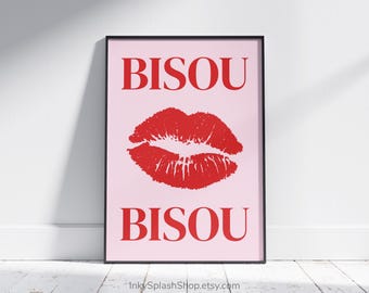 Bisou Bisou poster. French kiss lips typography print. Pink & red chic wall art printable. Parisian apartment decor