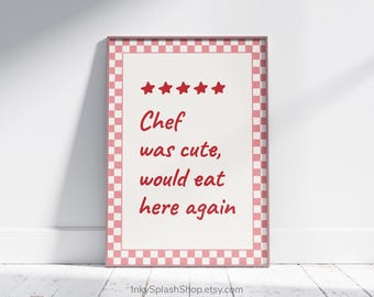 Chef was cute Print – Red & Pink Dopamine Decor Kitchen Poster Download