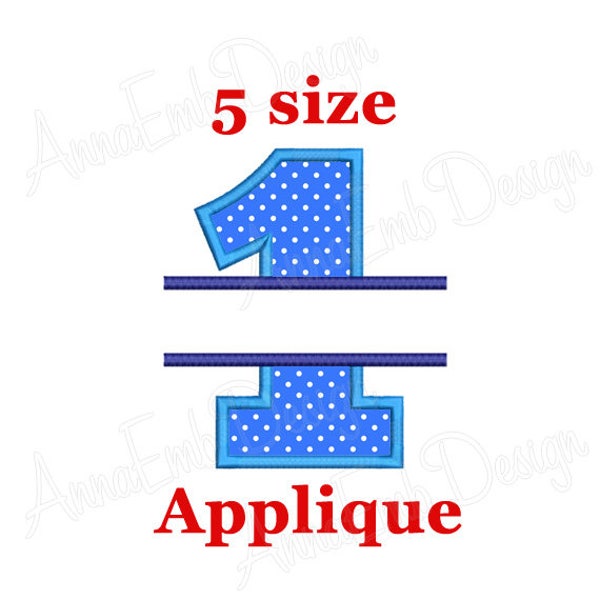 Number One Split Embroidery Design. Number 1 Applique Embroidery Design. Birthday Number 1. Number 1 Split.  Baby embroidery.