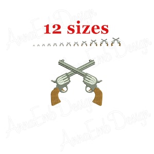 May include: A digital embroidery design of two crossed silver revolvers with brown grips. The design is available in 12 sizes.