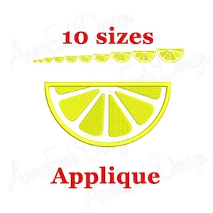 May include: Lemon slice applique embroidery design in 10 sizes. The design features a yellow lemon slice with a white outline.