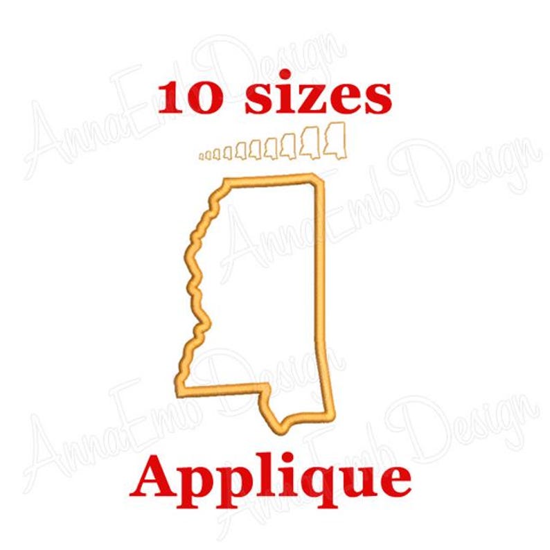 May include: Outline of the state of Mississippi in gold, with the text "10 sizes Applique" in red.
